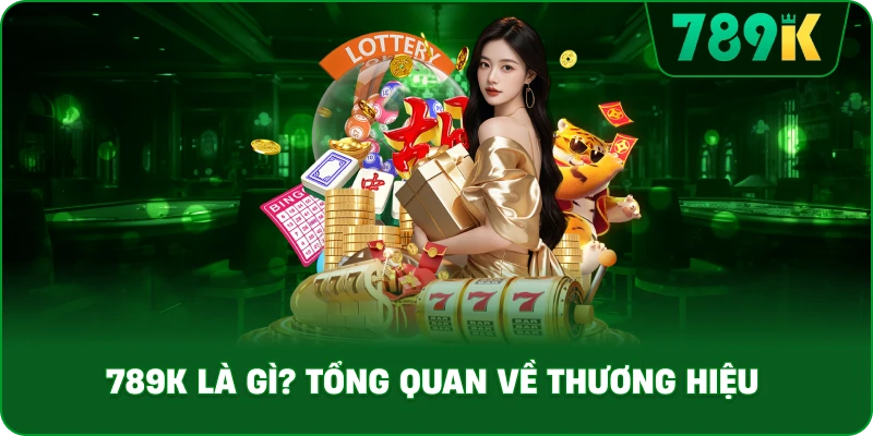 789k-la-gi-tong-quan-ve-thuong-hieu